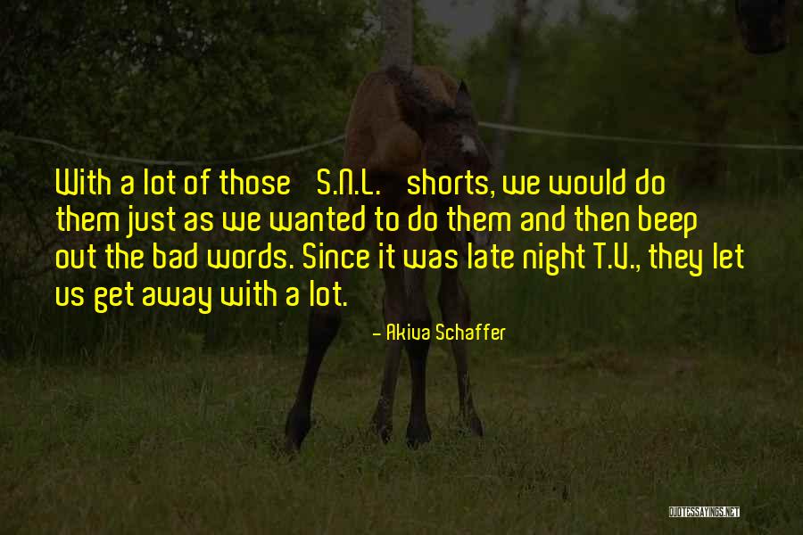 Scoundrels Famous Quotes By Akiva Schaffer Scoundrels Famous Quotes By Akiva Schaffer