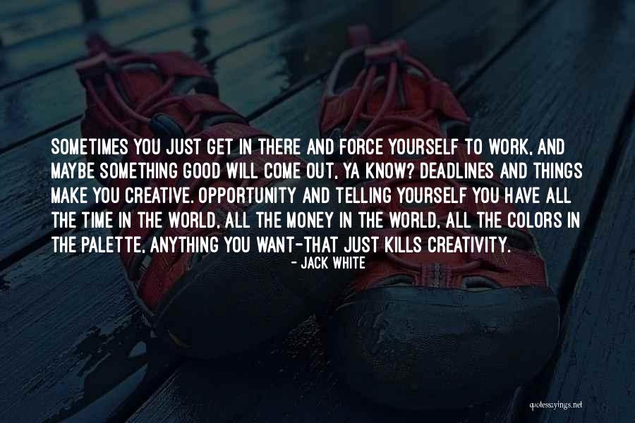 Scourer Pads Quotes By Jack White Scourer Pads Quotes By Jack White