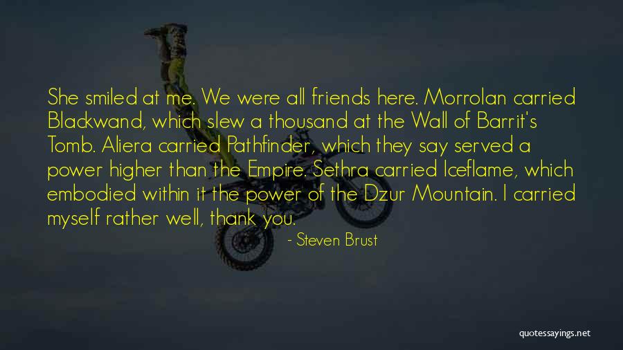Scourgestones Quotes By Steven Brust Scourgestones Quotes By Steven Brust
