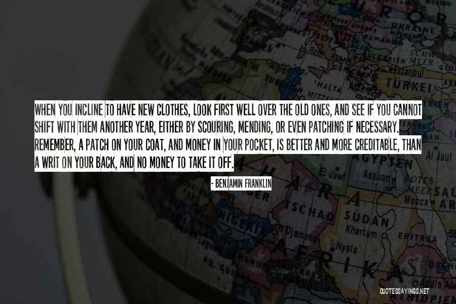 Scouring Quotes By Benjamin Franklin