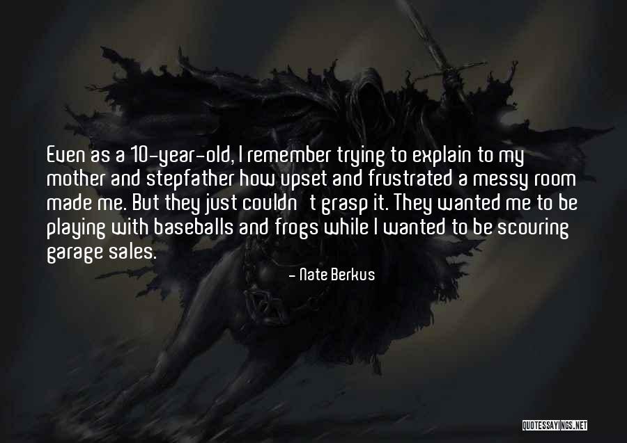 Scouring Quotes By Nate Berkus