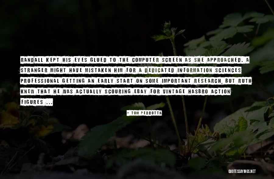 Scouring Quotes By Tom Perrotta