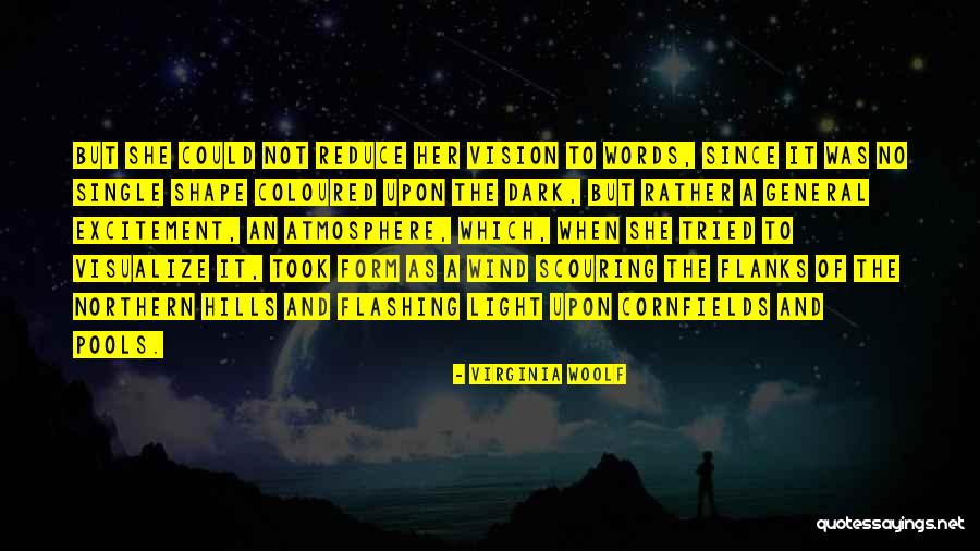 Scouring Quotes By Virginia Woolf
