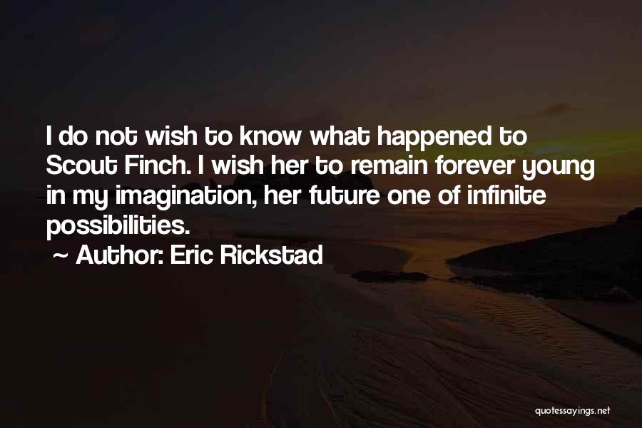 Scout Finch's Quotes By Eric Rickstad