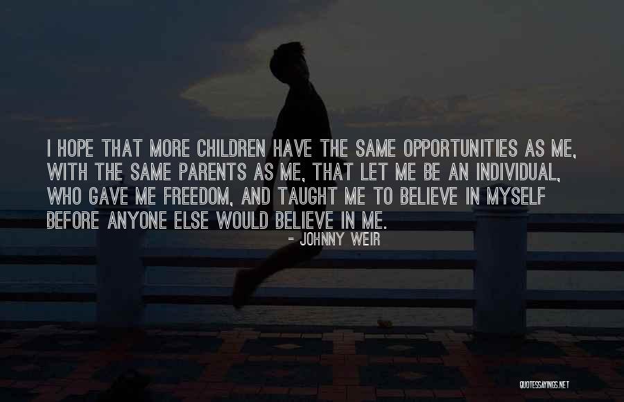 Scout Maturing In Tkam Quotes By Johnny Weir Scout Maturing In Tkam Quotes By Johnny Weir