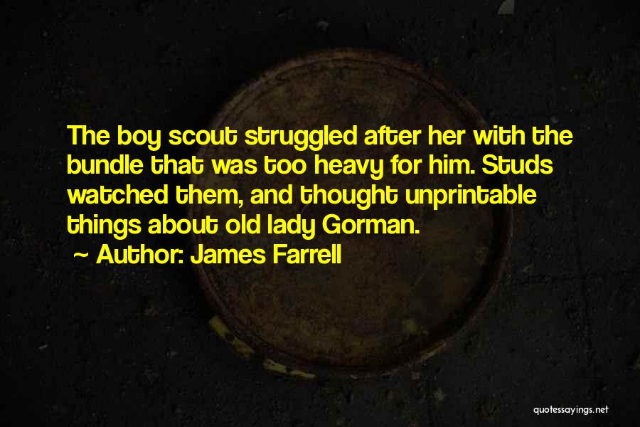 Scout Quotes By James Farrell