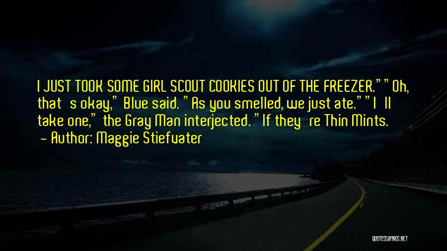 Scout Quotes By Maggie Stiefvater