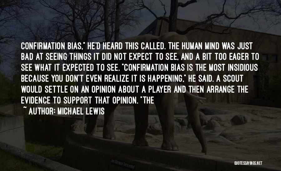 Scout Quotes By Michael Lewis
