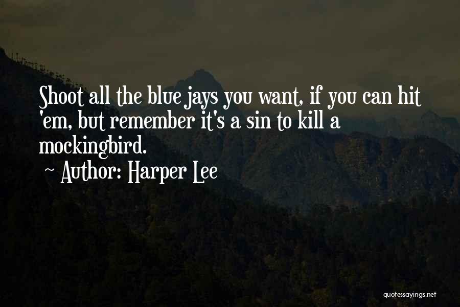 Scout To Kill A Mockingbird Quotes By Harper Lee