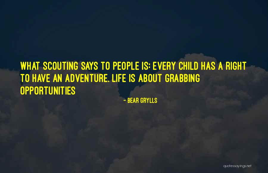 Scouting Quotes By Bear Grylls Scouting Quotes By Bear Grylls