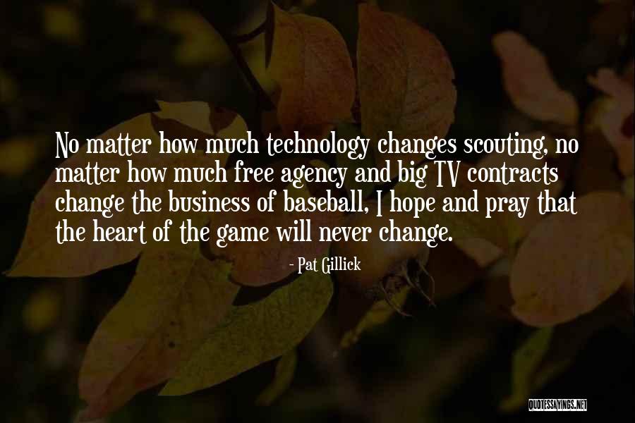 Scouting Quotes By Pat Gillick Scouting Quotes By Pat Gillick