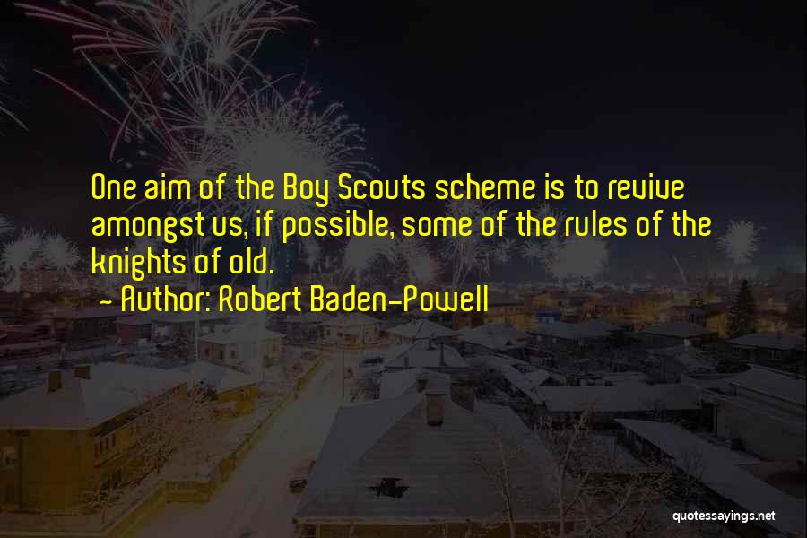 Scouts-many-marshes Quotes By Robert Baden-Powell