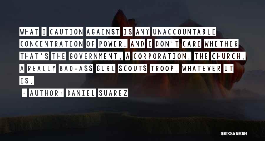 Scouts Quotes By Daniel Suarez