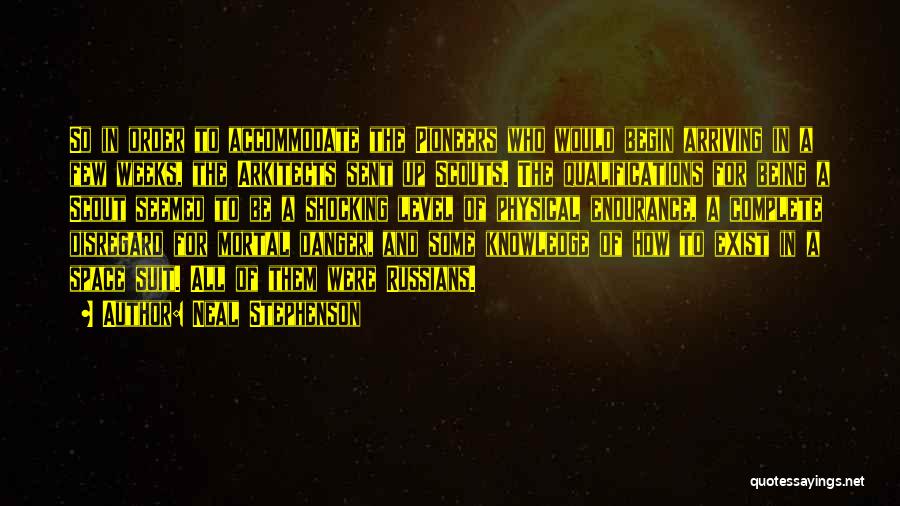 Scouts Quotes By Neal Stephenson