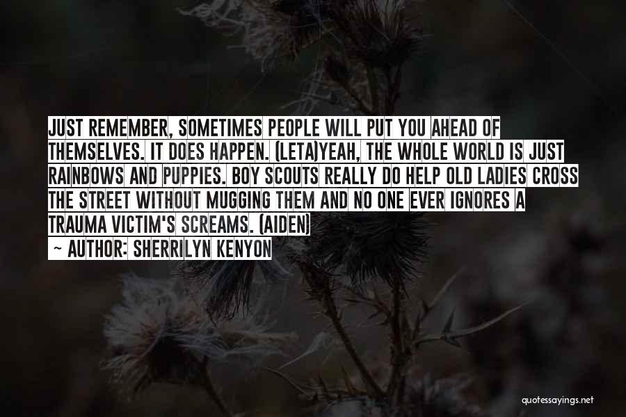 Scouts Quotes By Sherrilyn Kenyon