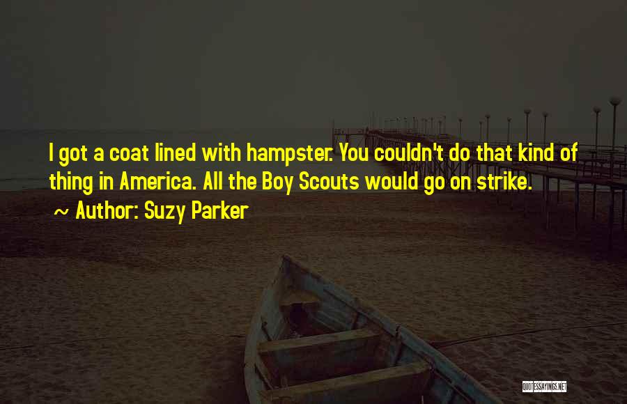 Scouts Quotes By Suzy Parker