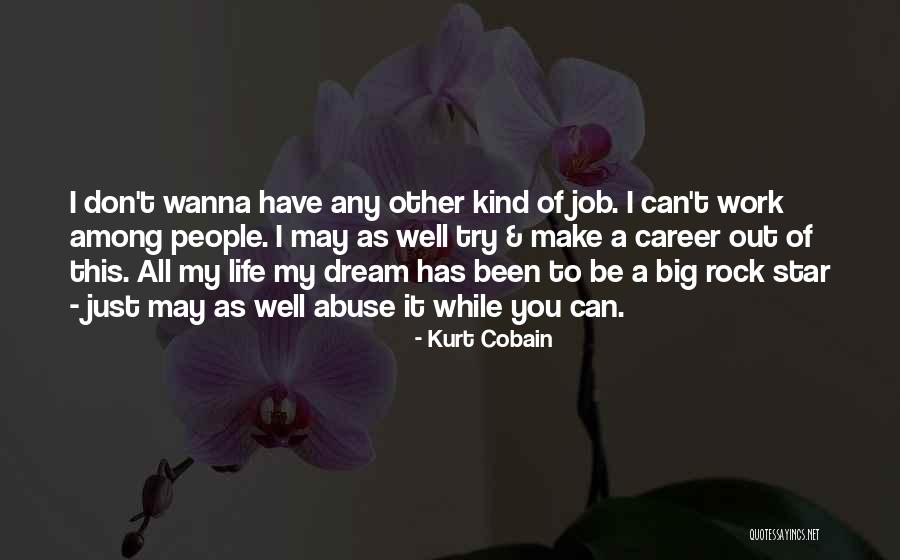 Scova Dixie Quotes By Kurt Cobain Scova Dixie Quotes By Kurt Cobain
