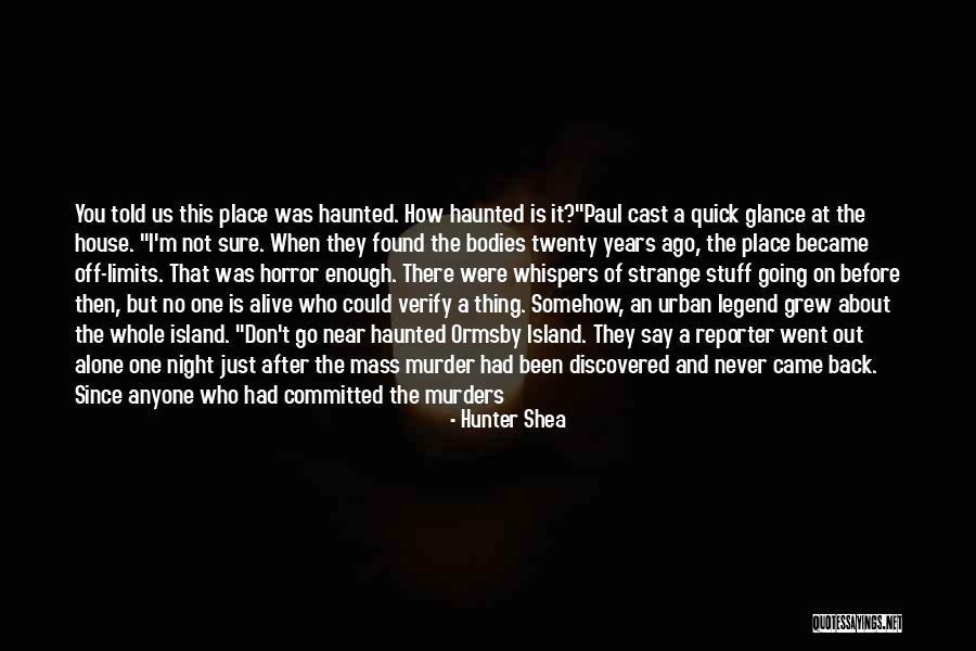 Scovazzi Duke Quotes By Hunter Shea Scovazzi Duke Quotes By Hunter Shea