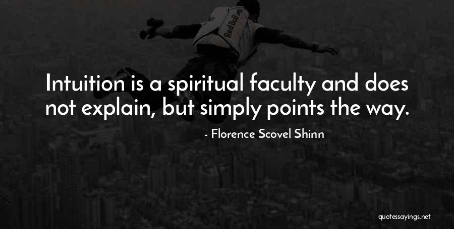 Scovel Shinn Quotes By Florence Scovel Shinn Scovel Shinn Quotes By Florence Scovel Shinn