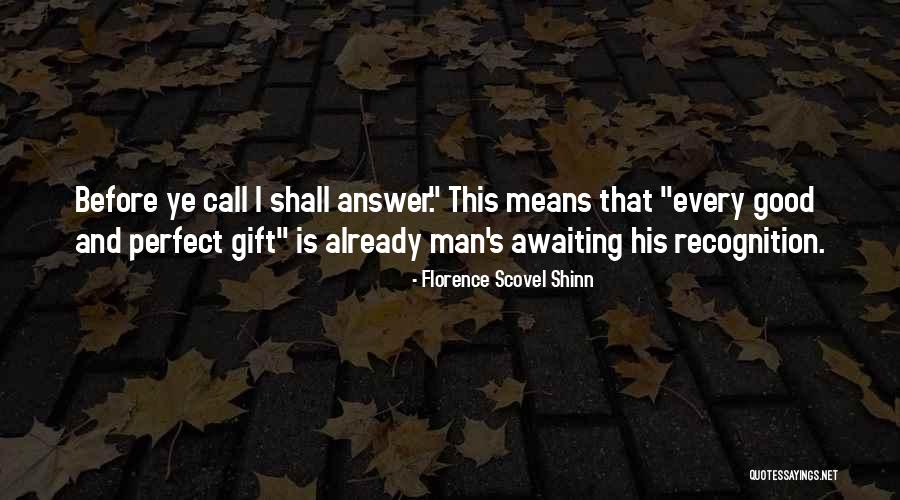 Scovel Shinn Quotes By Florence Scovel Shinn Scovel Shinn Quotes By Florence Scovel Shinn