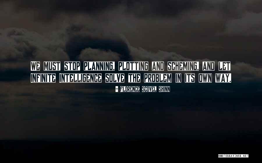 Scovel Shinn Quotes By Florence Scovel Shinn Scovel Shinn Quotes By Florence Scovel Shinn
