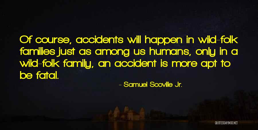 Scoville Quotes By Samuel Scoville Jr. Scoville Quotes By Samuel Scoville Jr.