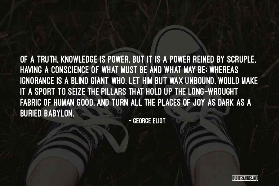 Scow Quotes By George Eliot Scow Quotes By George Eliot