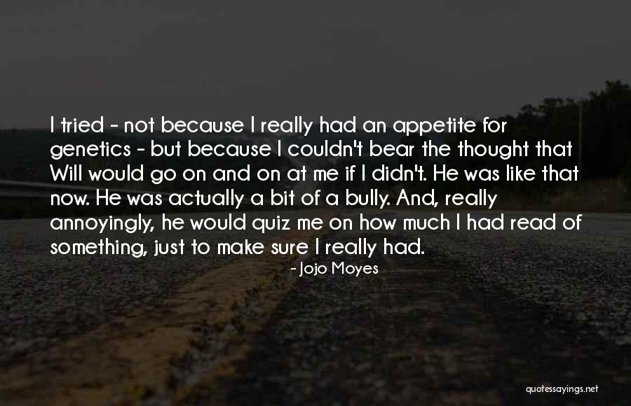 Scow Quotes By Jojo Moyes Scow Quotes By Jojo Moyes