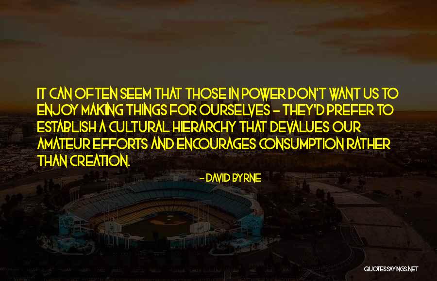 Scowcroft Group Quotes By David Byrne Scowcroft Group Quotes By David Byrne