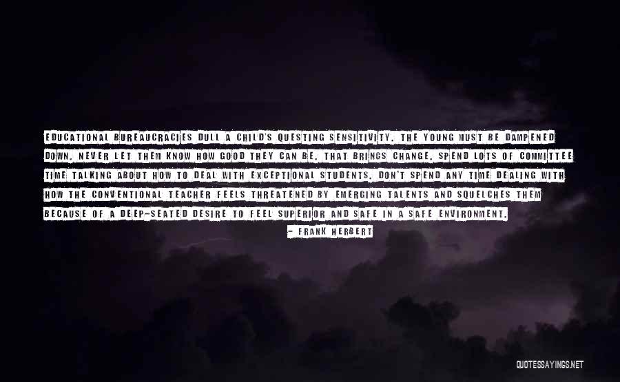 Scowcroft Group Quotes By Frank Herbert Scowcroft Group Quotes By Frank Herbert