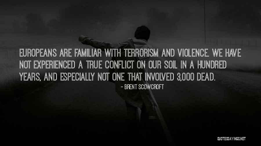 Scowcroft Quotes By Brent Scowcroft Scowcroft Quotes By Brent Scowcroft