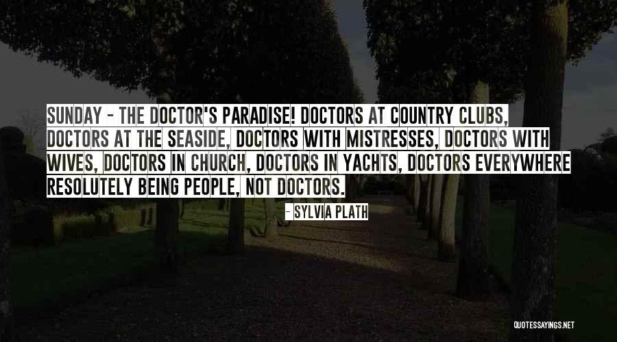 Scowled Antonym Quotes By Sylvia Plath Scowled Antonym Quotes By Sylvia Plath