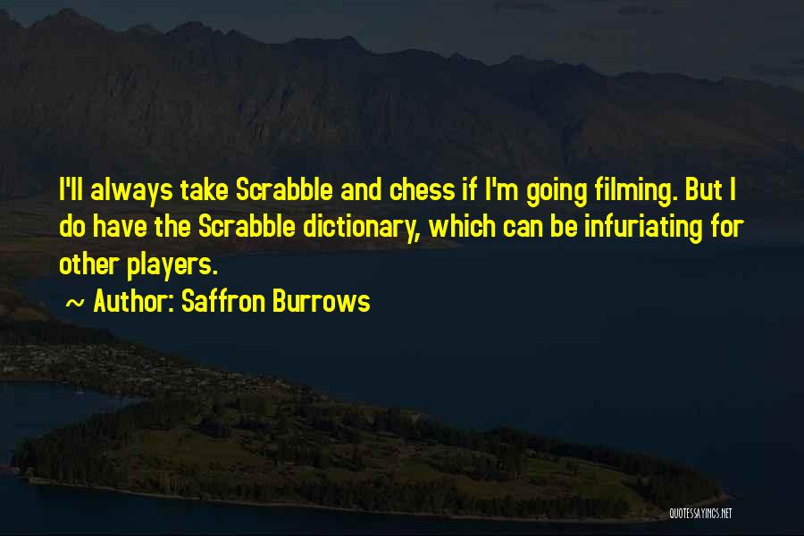 Scrabble Quotes By Saffron Burrows