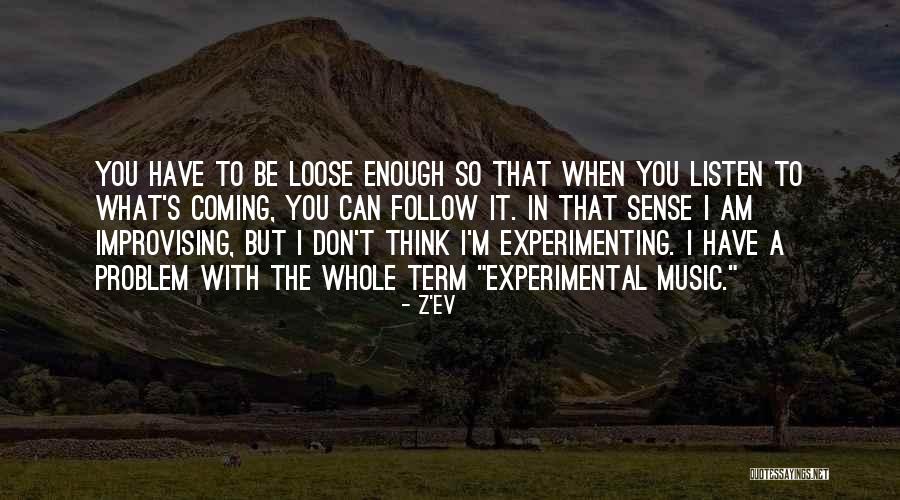 Scrabbles Restaurants Quotes By Z'EV Scrabbles Restaurants Quotes By Z'EV