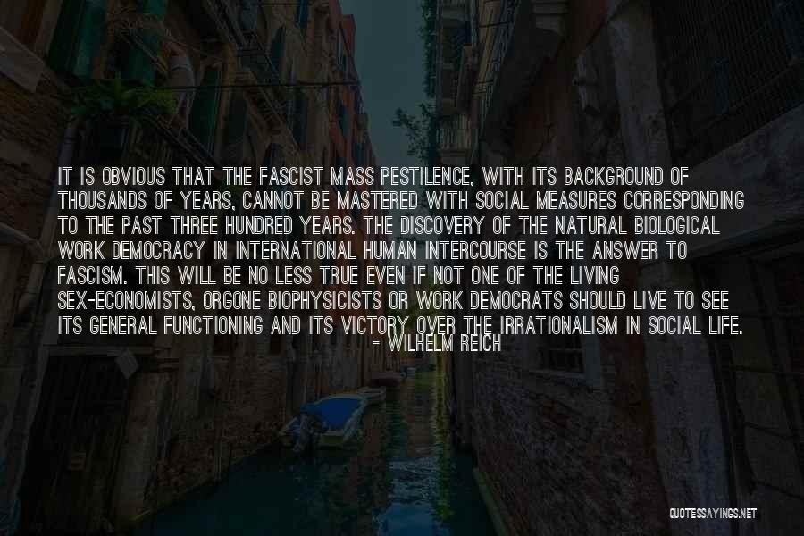 Scraggle Daggle Quotes By Wilhelm Reich Scraggle Daggle Quotes By Wilhelm Reich
