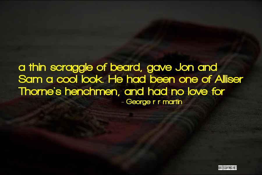 Scraggle Quotes By George R R Martin Scraggle Quotes By George R R Martin