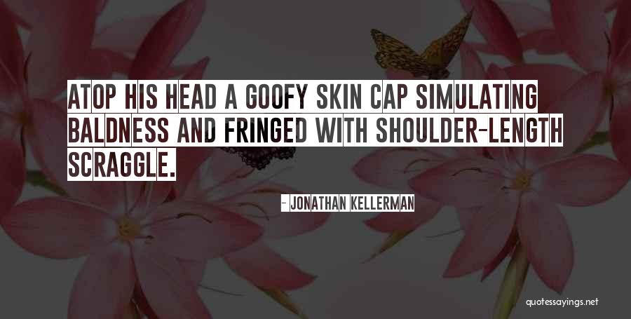 Scraggle Quotes By Jonathan Kellerman Scraggle Quotes By Jonathan Kellerman