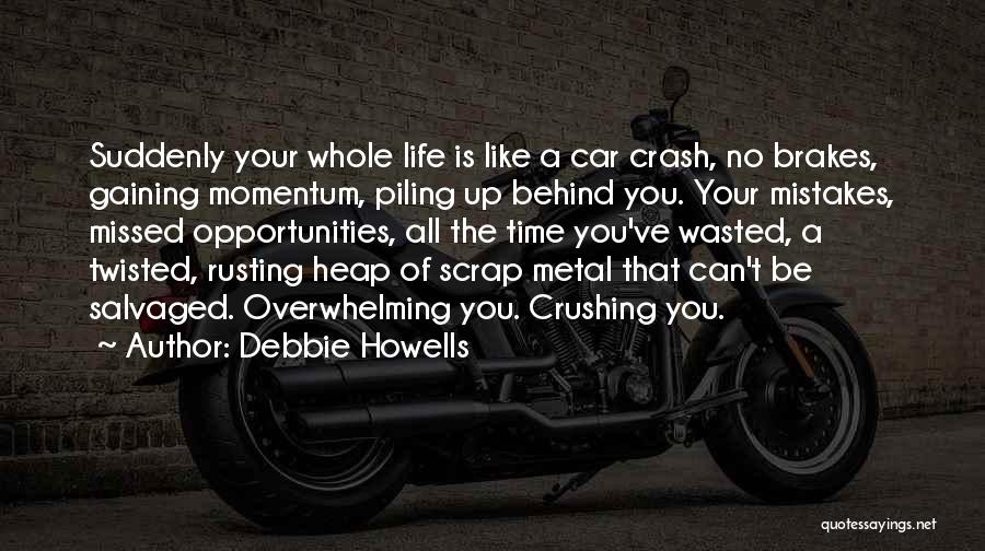 Scrap Car Quotes By Debbie Howells
