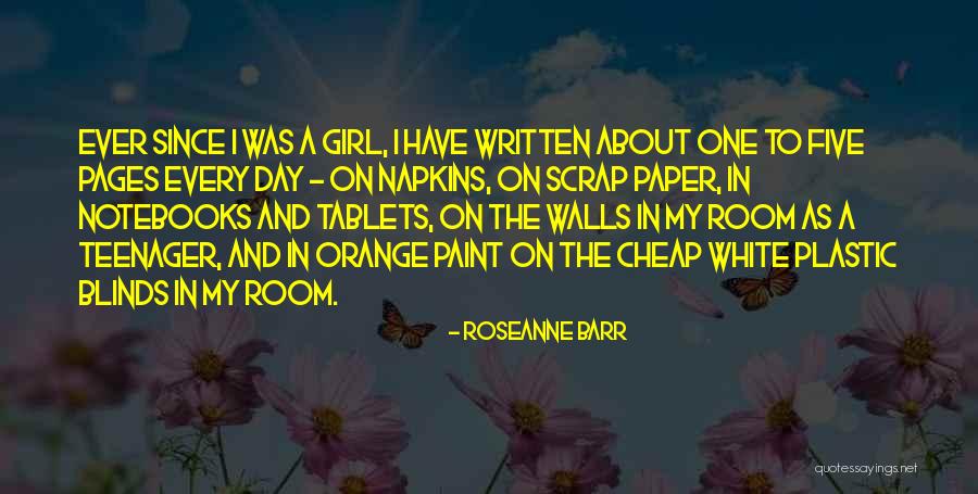 Scrap Paper Quotes By Roseanne Barr Scrap Paper Quotes By Roseanne Barr
