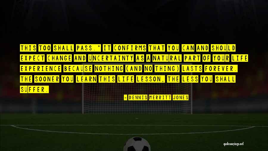 Scrapin Quotes By Dennis Merritt Jones Scrapin Quotes By Dennis Merritt Jones