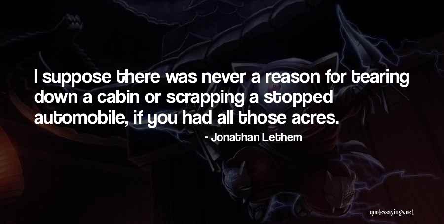 Scrapping Quotes By Jonathan Lethem Scrapping Quotes By Jonathan Lethem
