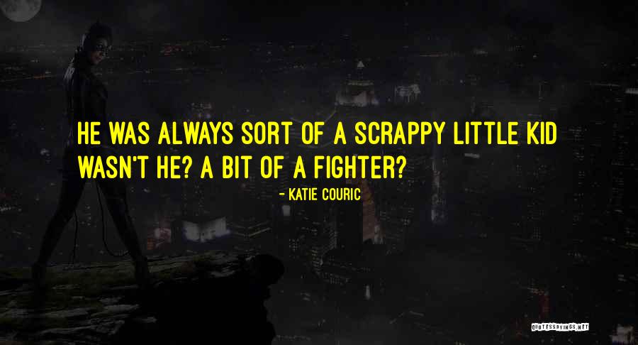 Scrappy Quotes By Katie Couric Scrappy Quotes By Katie Couric