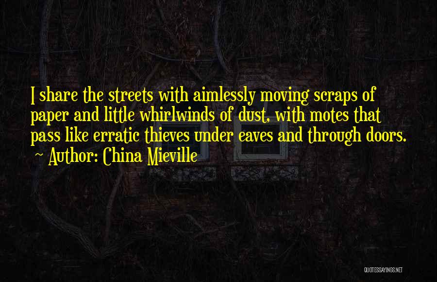 Scraps Quotes By China Mieville