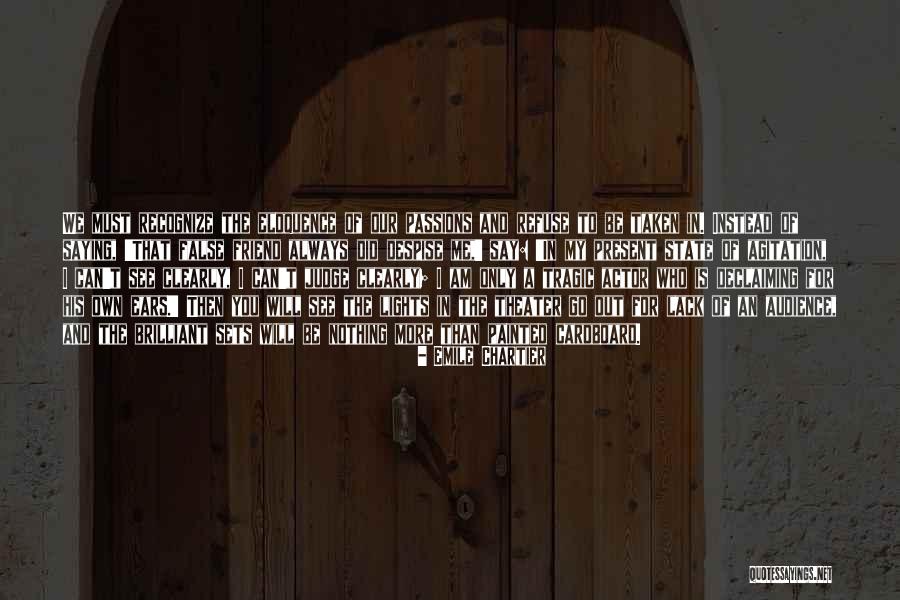 Scratch From Raccoon Quotes By Emile Chartier Scratch From Raccoon Quotes By Emile Chartier