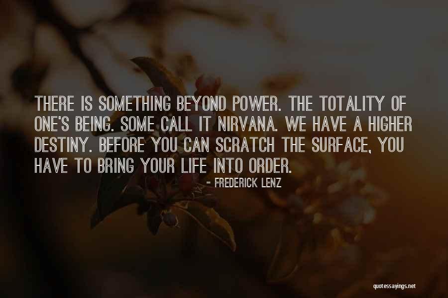 Scratch The Surface Quotes By Frederick Lenz