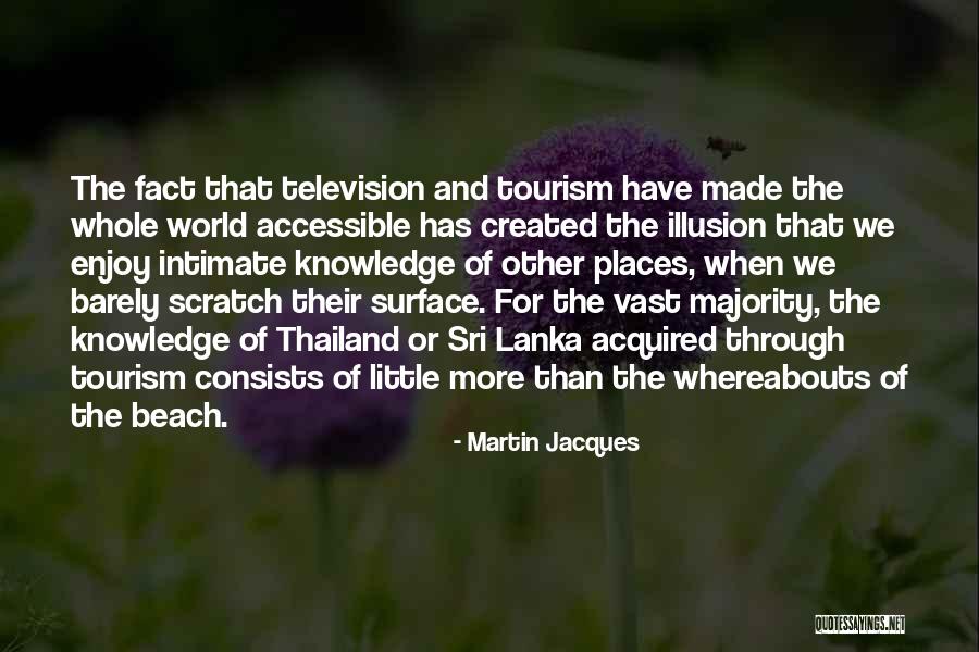 Scratch The Surface Quotes By Martin Jacques Scratch The Surface Quotes By Martin Jacques