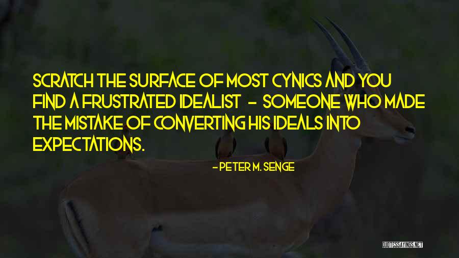 Scratch The Surface Quotes By Peter M. Senge