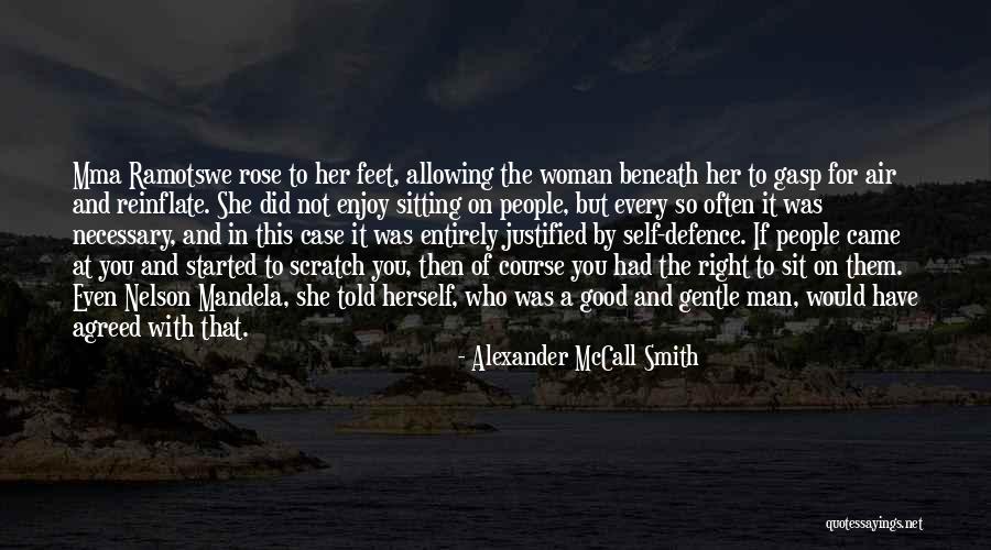 Scratch You Quotes By Alexander McCall Smith Scratch You Quotes By Alexander McCall Smith