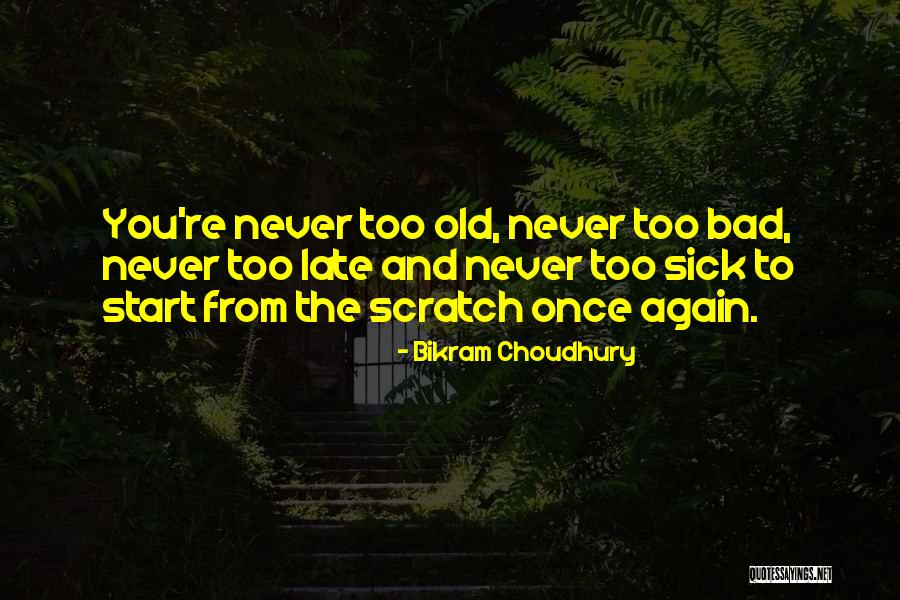 Scratch You Quotes By Bikram Choudhury Scratch You Quotes By Bikram Choudhury