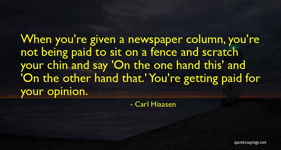 Scratch You Quotes By Carl Hiaasen Scratch You Quotes By Carl Hiaasen